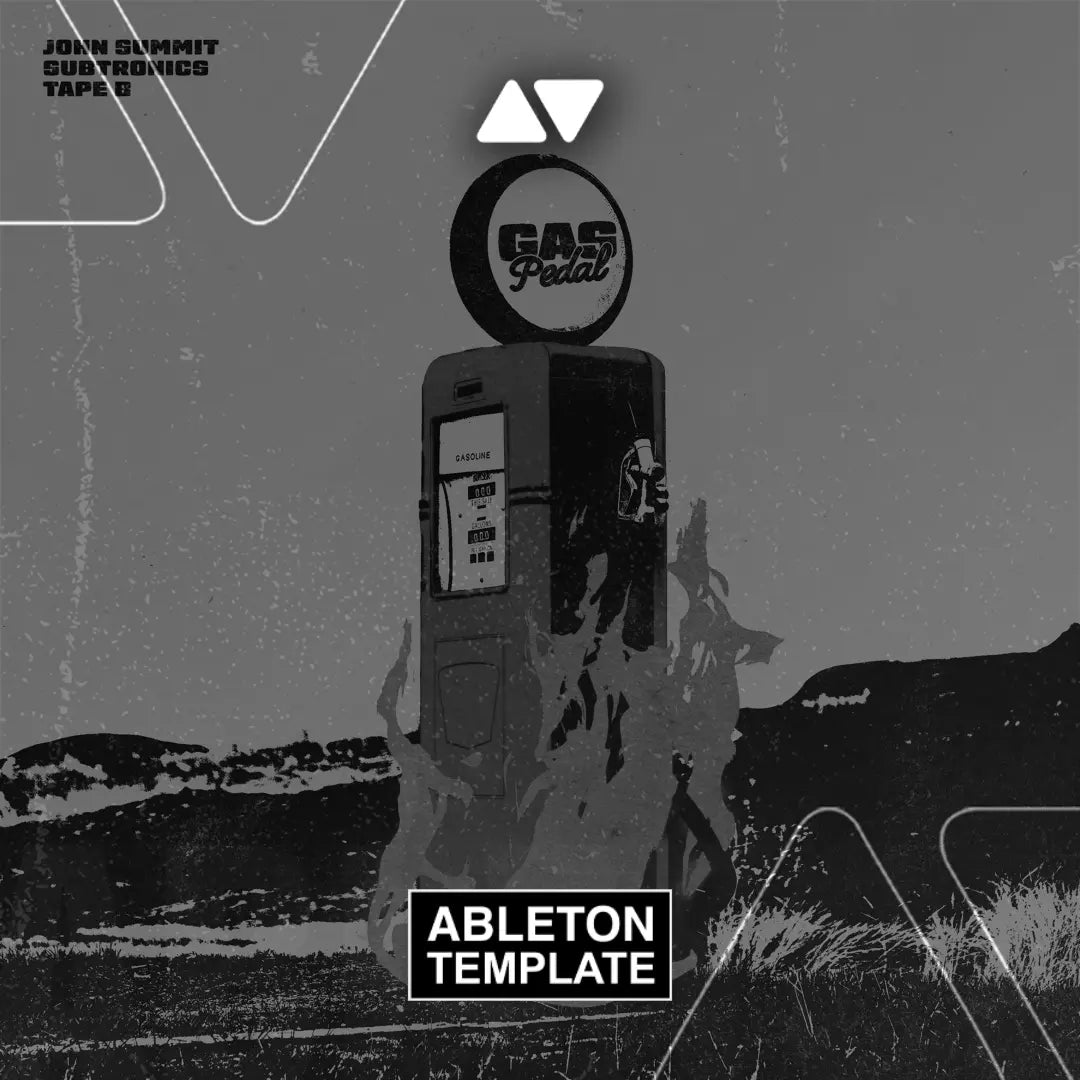 John Summit, Subtronics, Tape B - Gas Pedal (ft Sage The Gemini) Ableton Template (Dubstep) Ableton Template