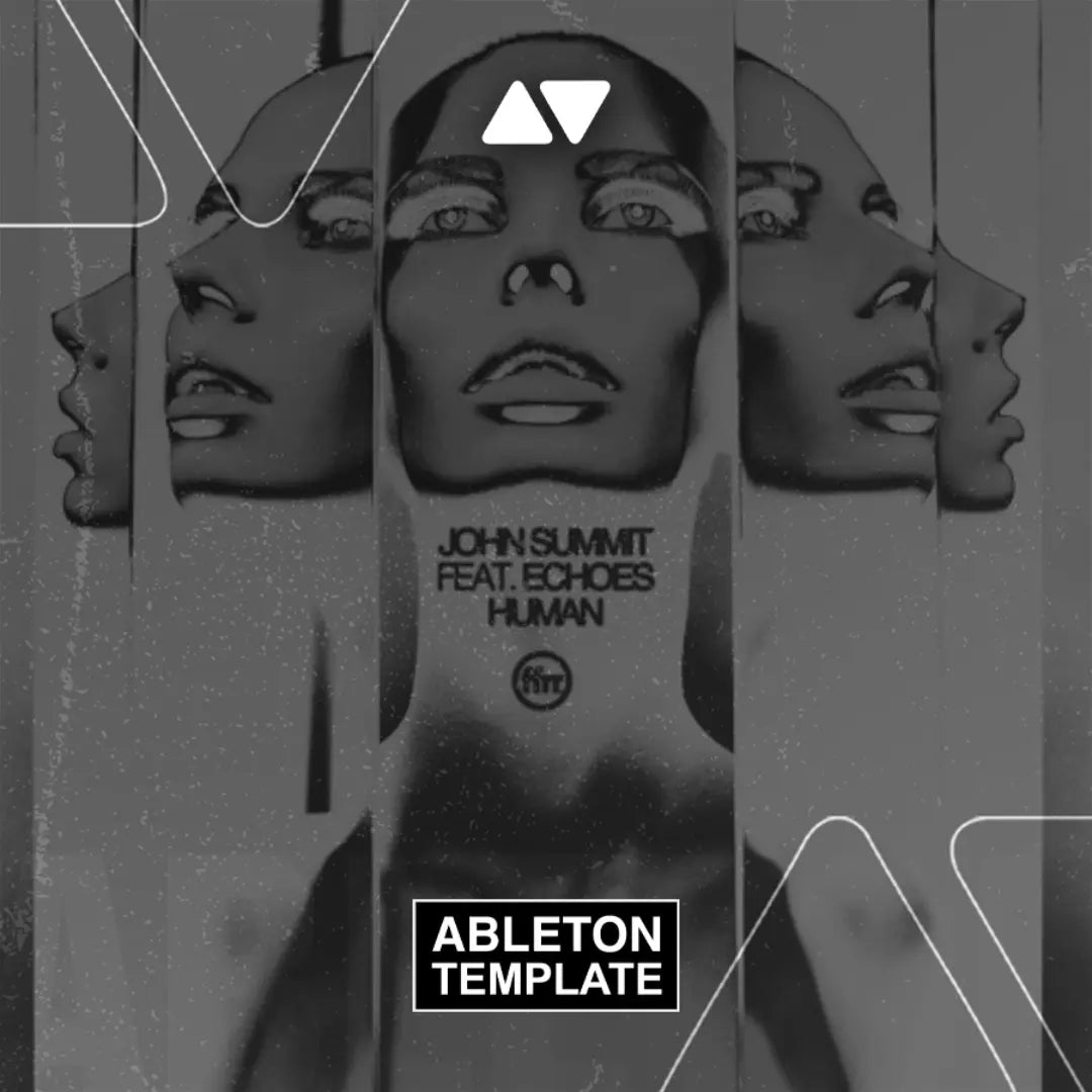 John Summit feat. Echoes - Human Ableton Template (Tech House) Ableton Template