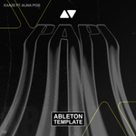 KAAZE ft. Alina Pozi - Papi Ableton Template (Mainstage)