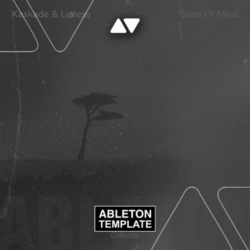 Kaskade & Lipless - State Of Mind Ableton Template (Dance Pop)