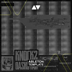 Knock2 - dashstar Ableton Template (Bass House) Ableton Template