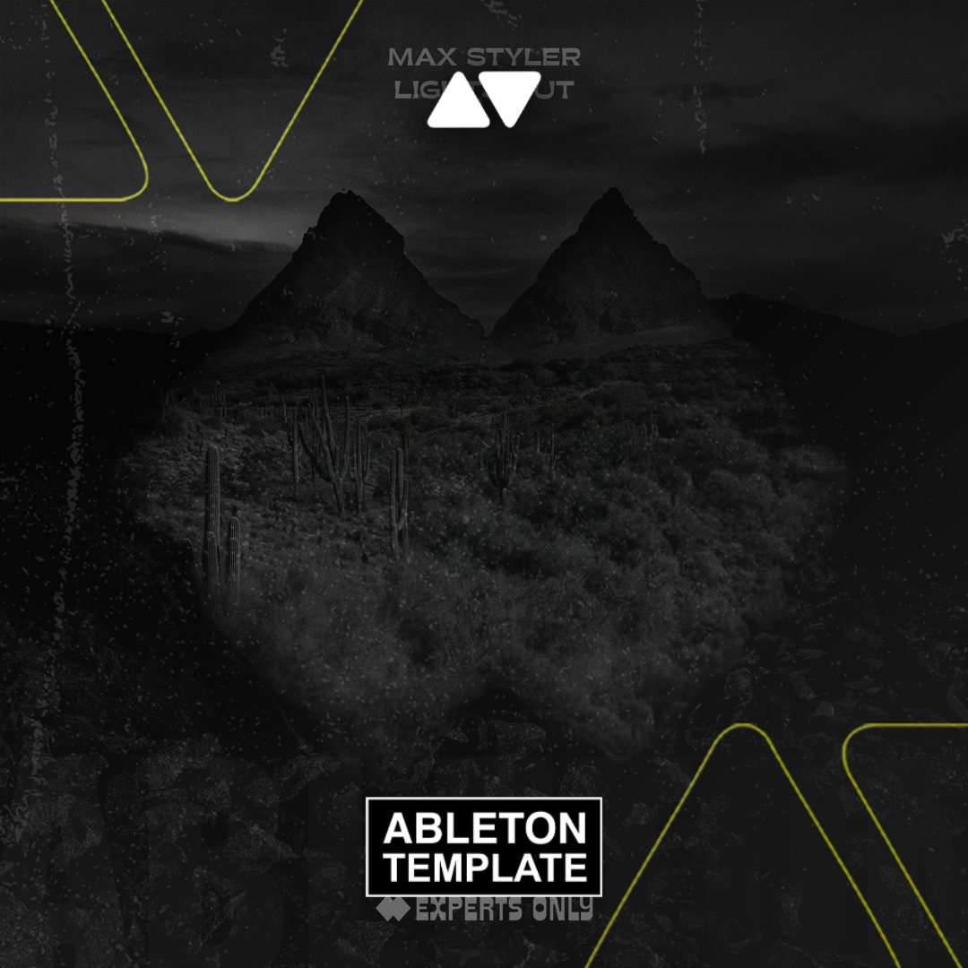 Max Styler - Lights Out Ableton Template (Tech House)