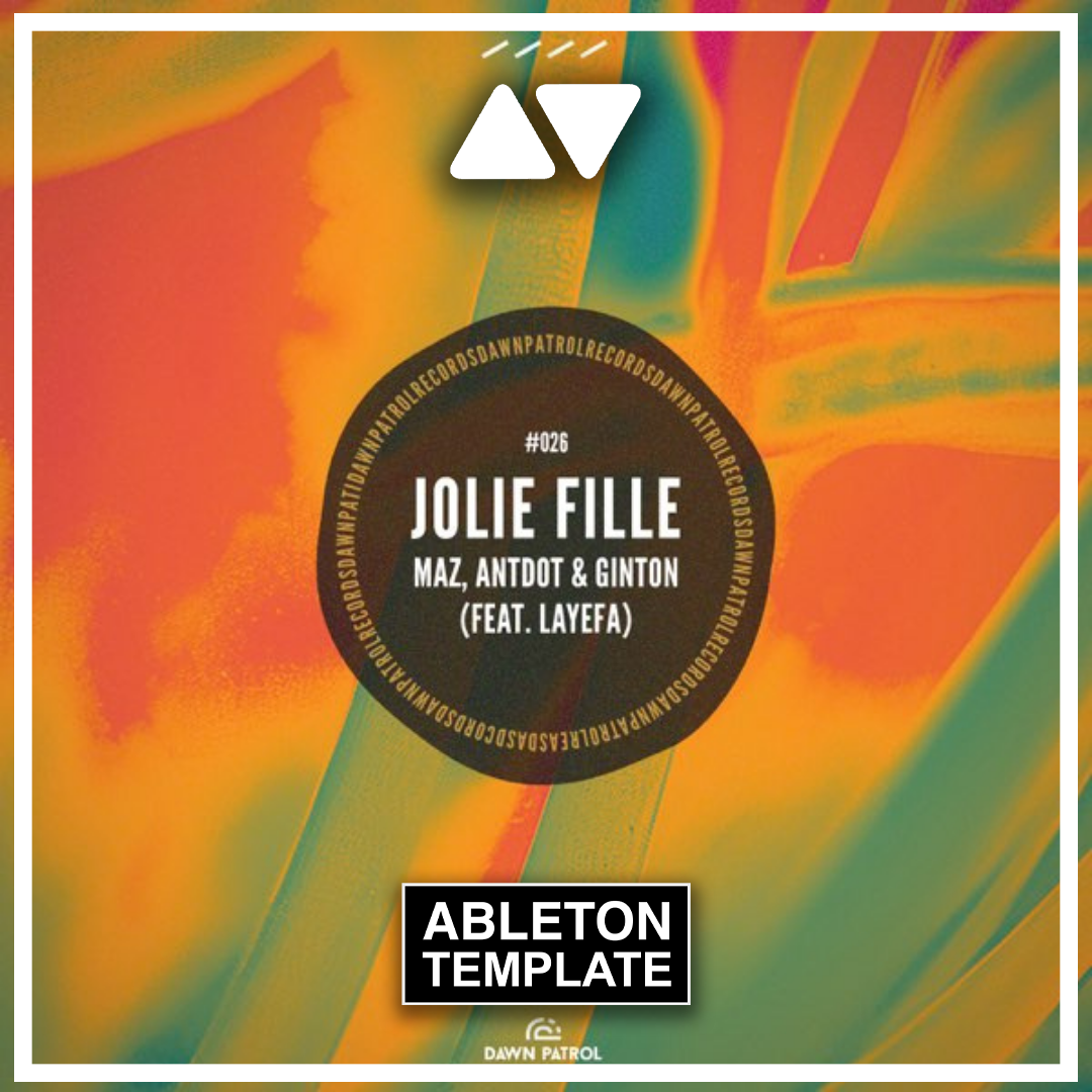 Ableton Live template for Jolie Fille by Maz, Antdot, and Ginton featuring Layefa, Afro House style with arranged instruments, effects, and MIDI patterns for music production.