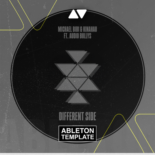 Michael Bibi & KinAhau - Different Side Ft. Audio Bullys Ableton Template (Tech House)
