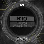 N'to - Trauma (Worakls Remix) Ableton Template (Techno)