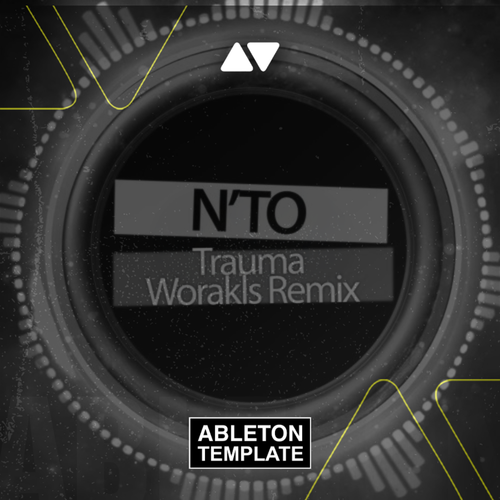 N'to - Trauma (Worakls Remix) Ableton Template (Techno)