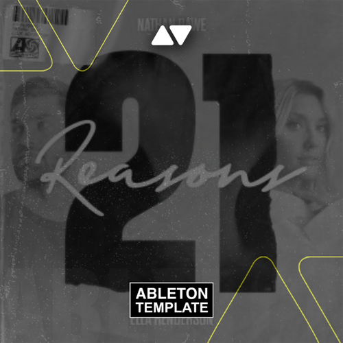 Nathan Dawe, Ella Henderson - 21 Reasons Ableton Template (Pop House)