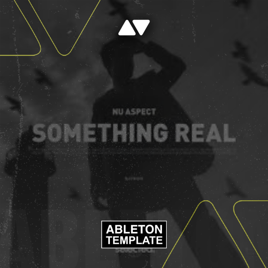 Nu Aspect - Something Real Ableton Template (Deep House)