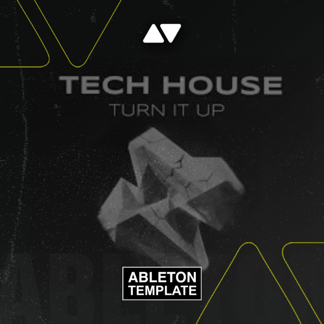 Turn It Up - Tech House Ableton Template (ZOOTAH Style)