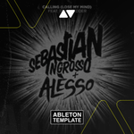 Sebastian Ingrosso, Alesso - Calling (Lose My Mind) ft. Ryan Tedder Ableton Template (Progressive House)