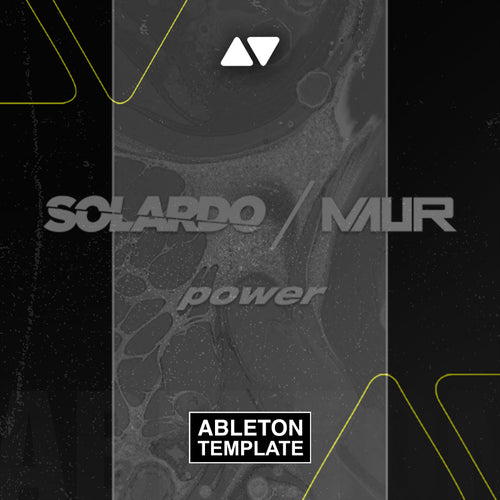 Solardo x Maur - Power Ableton Template (Techno)