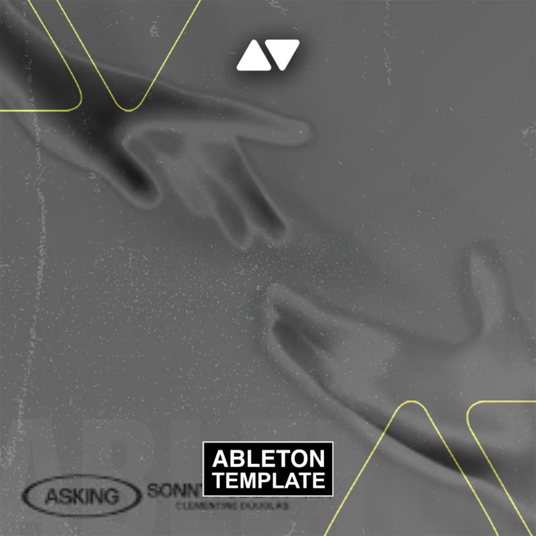 Sonny Fodera & MK - Asking (feat. Clementine Douglas) Ableton Template (Dance)
