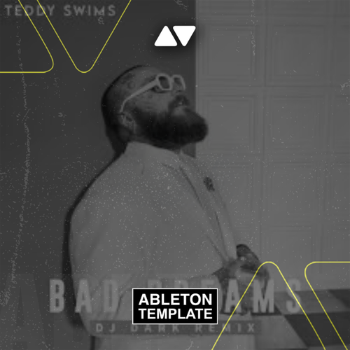 Teddy Swims - Bad Dreams Ableton Template (Pop)