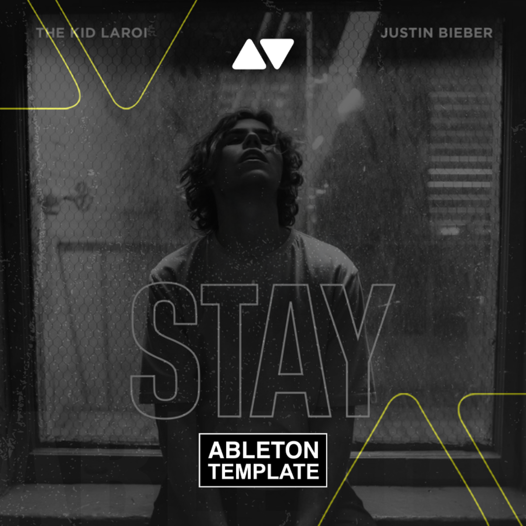 The Kid LAROI, Justin Bieber - Stay Ableton Template (Pop)