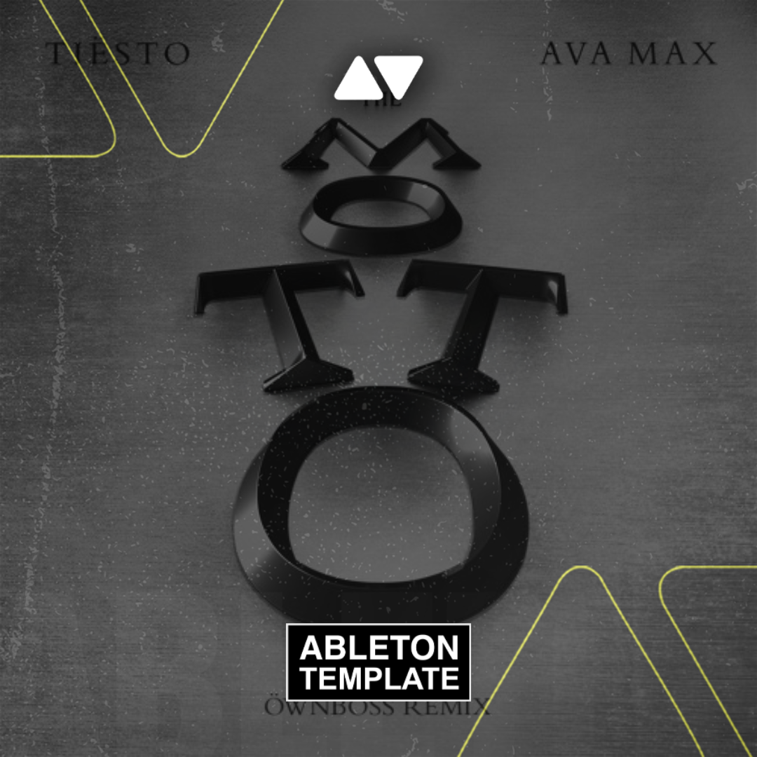 Tiësto & Ava Max - The Motto Ableton Template (Pop House)