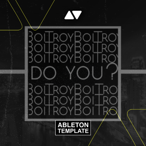 TroyBoi - Do You Ableton Template (Hip-Hop)