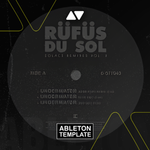 Rüfüs Du Sol - Underwater (Adam Port Remix) Ableton Template (Techno)