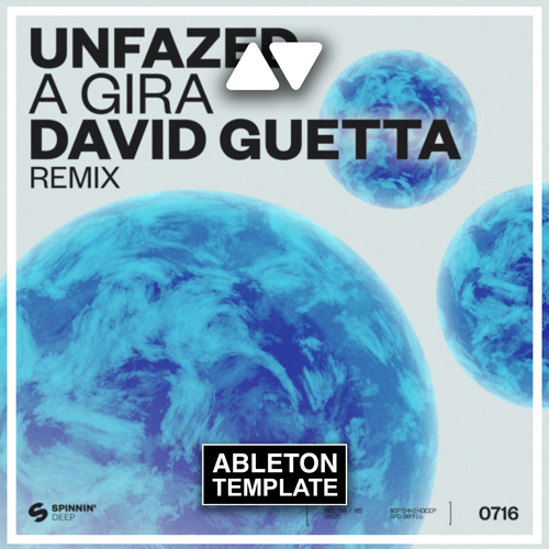 Ableton Live template for A Gira by Unfazed, remixed by David Guetta, Mainstage style with arranged instruments, effects, and MIDI patterns for music production.