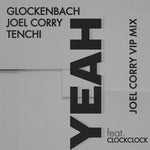 Glockenbach, Joel Corry, Tenchi, ClockClock - YEAH Ableton Template (Tech House)