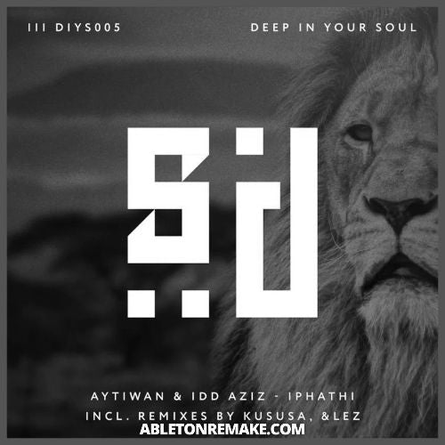 Aytiwan & Idd Aziz - Iphathi (Kususa Remix) Ableton Template (Afro House)