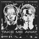 Hardwell, Maddix, 4 Strings - Take Me Away Again Ableton Template (Mainstage)