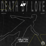 Walker & Royce - Death By Love Ableton Template (Tech House)