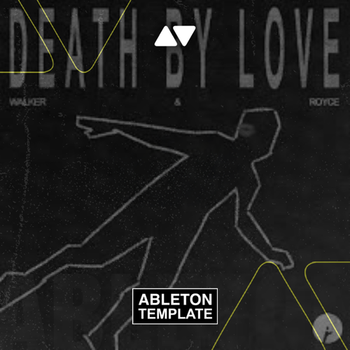 Walker & Royce - Death By Love Ableton Template (Tech House)