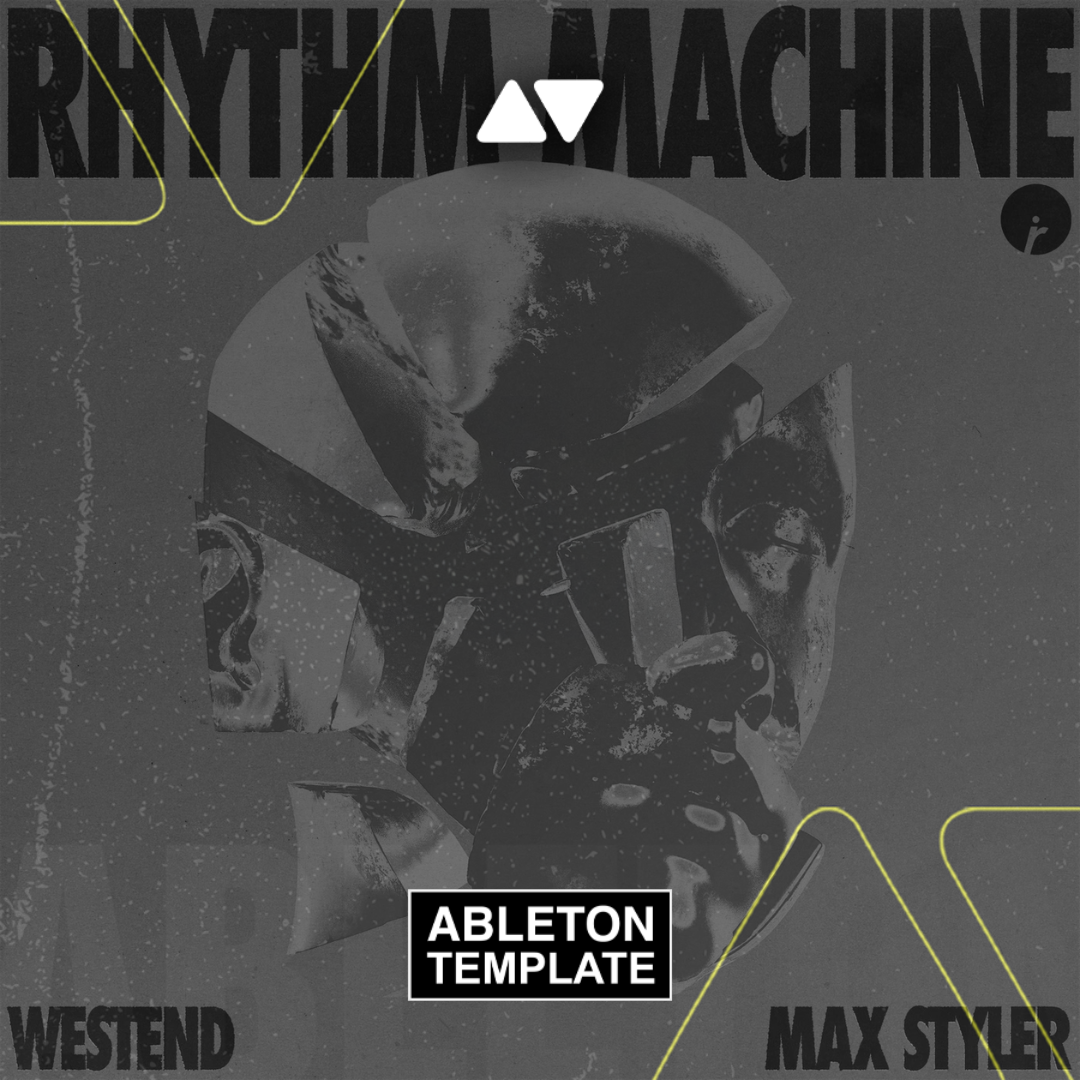 Westend & Max Styler - Rhythm Machine Ableton Template (Tech House)