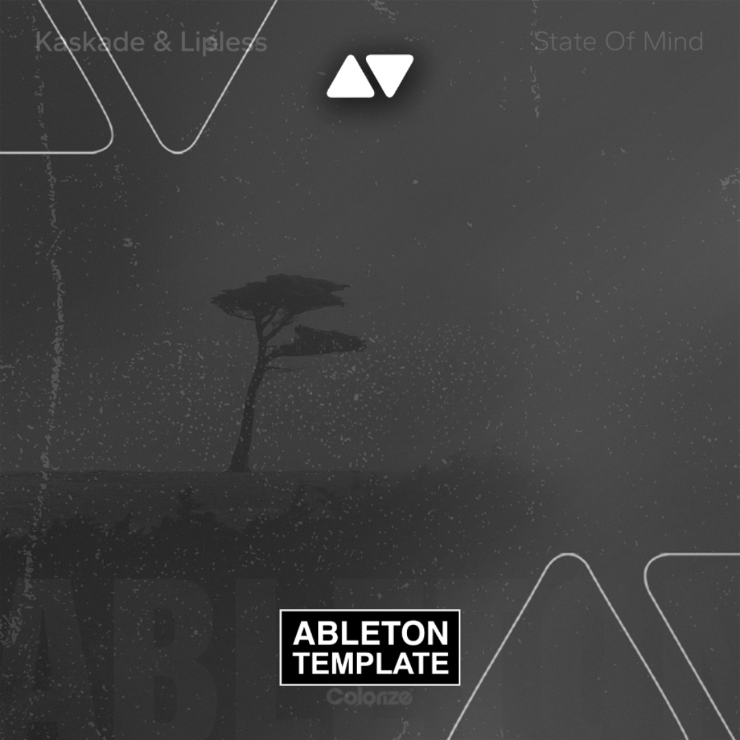 Kaskade & Lipless - State Of Mind Ableton Template (Dance Pop)