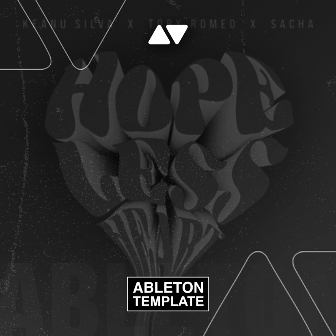 Keanu Silva, Toby Romeo, SACHA - Hopeless Heart Ableton Template (Pop House)