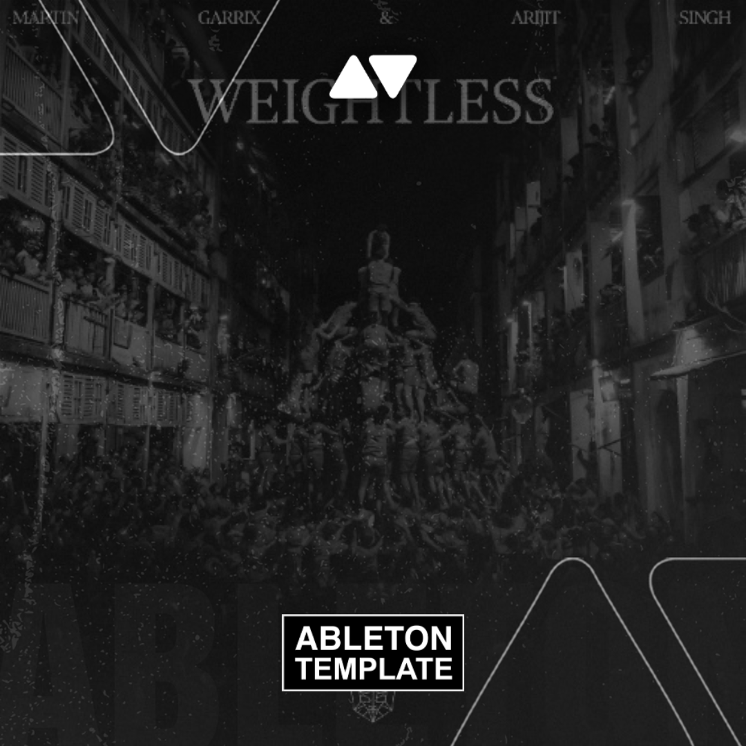 Martin Garrix & Arijit Singh - Weightless Ableton Template (Dance Pop)