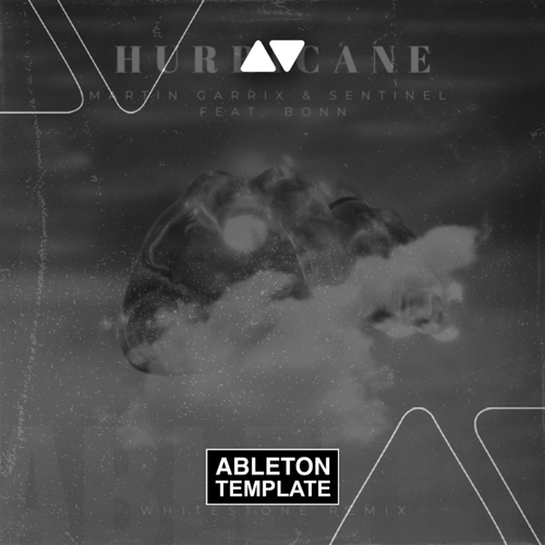 Martin Garrix & Sentinel feat. Bonn - Hurricane Ableton Template (Progressive House)