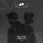 Martin Garrix & Zedd - Follow Ableton Template (Progressive House)