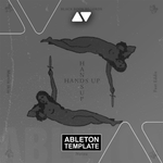 Martin Ikin, Noizu & Fast Eddie - Hands Up Ableton Template (Tech House)