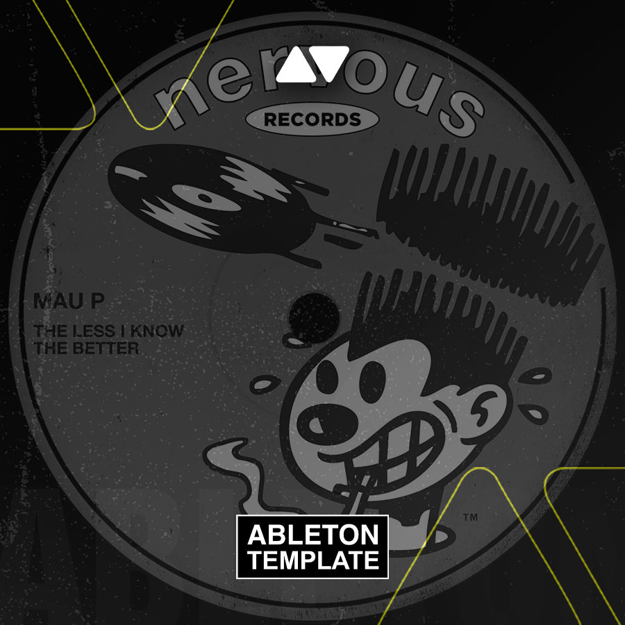 Mau P - The Less I Know The Better Ableton Template (Tech House)