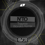 N'to - Trauma (Worakls Remix) Ableton Template (Techno)