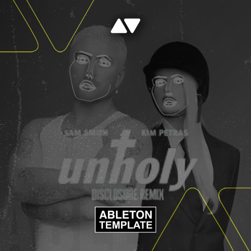 Sam Smith, Kim Petras - Unholy (Disclosure Remix) Ableton Template (Bass House)