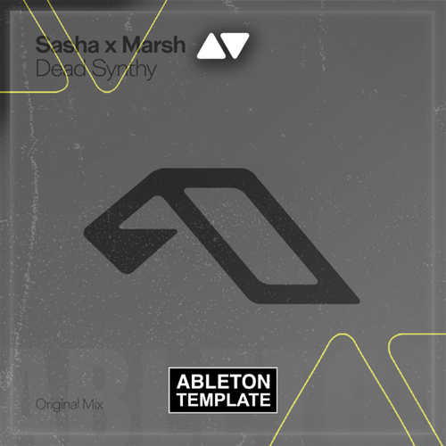 Sasha & Marsh - Dead Synthy Ableton Template (Progressive House)