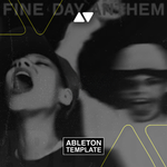 Skrillex, Boys Noize - Fine Day Anthem Ableton Template (Techno)