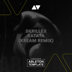 Skrillex, Missy Elliott & Mr. Oizo - RATATA (KREAM Remix) Ableton Template (Tech House)